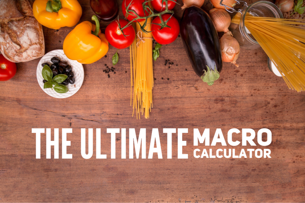 The Ultimate Macro Calculator